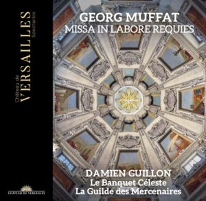 Couverture du disque Missa in labore requies label Chateau de Versailles Spectacles